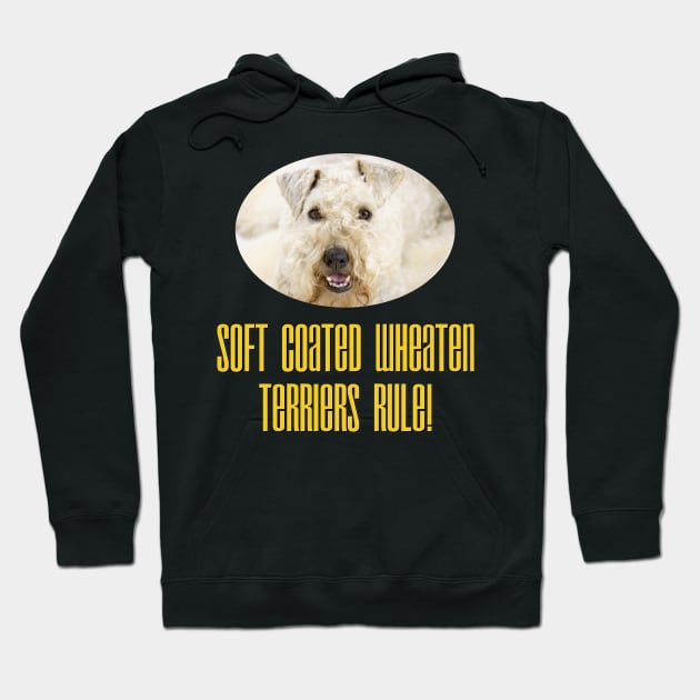 Soft Coated Wheaton Terriers Rule! Hoodie by Naves